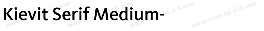 Kievit Serif Medium字体转换